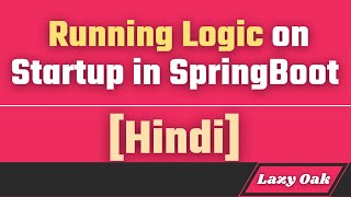 Running Logic on Startup in SpringBoot