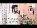 Kanave Kanave - David Cover By Piri Musiq (Tamil/English R&B Remix)