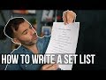 TOP 10 TIPS FOR WRITING THE PERFECT SET LIST!