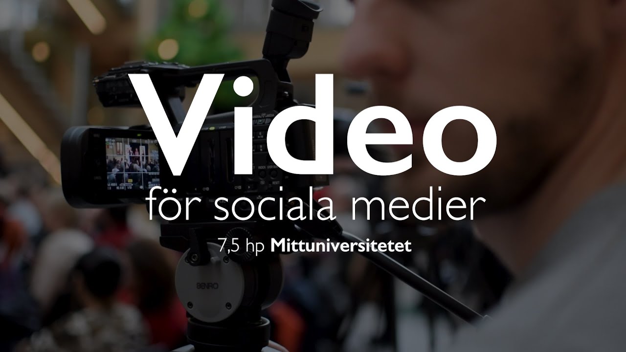 Ny Kurs: Video For Sociala Medier - YouTube