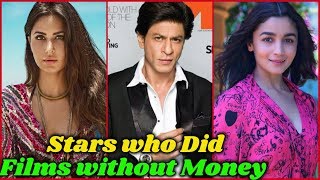 10 Bollywood Stars Who Did Films For Free