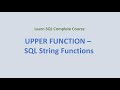 26. Upper() Function - SQL String Functions