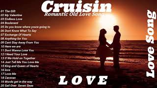 Greatest Cruisin Love Songs Collection - Best 100 Relaxing Beautiful Love Songs 2021