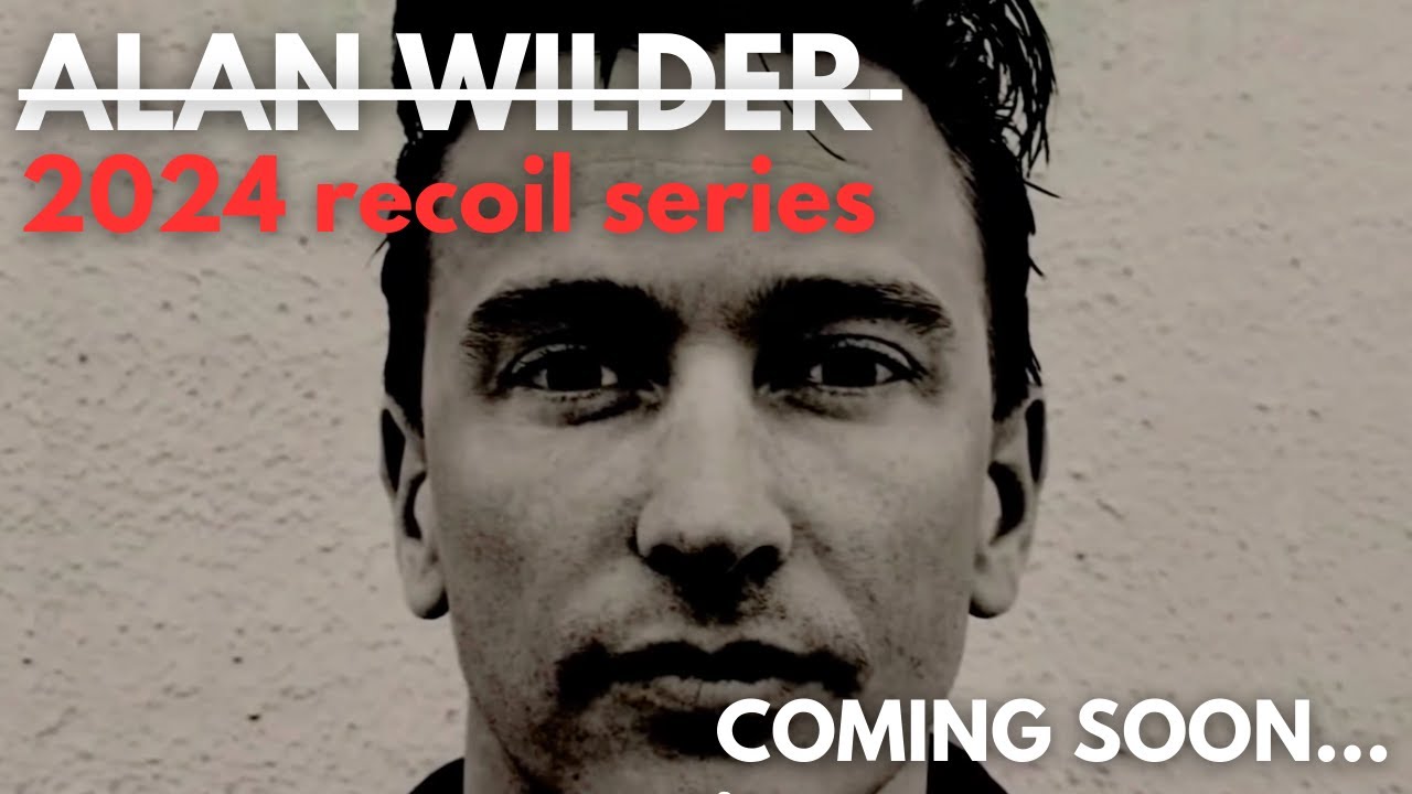Alan Wilder Recoil Recoil Alan Wilder Bloodline