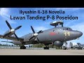 Ilyushin Il-38 Novella - Lawan Tanding P-8 Poseidon