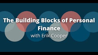 The Building Blocks of Personal Finance Pt 1