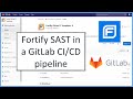 Integrating Fortify SAST into a GitLab CI/CD Pipeline