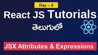 JSX attributes |JSX Expressions | Jsx in telugu | React js in telugu | React js #reactjs #jsx