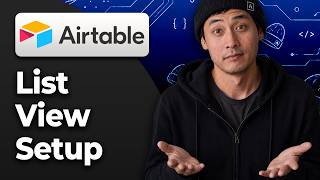 How To Use The List View In Airtable Interfaces [2026 Easy Tutorial]