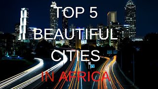 Top 5 Most Beautiful Cities In Africa That You Must Visit-MegTravels#shorts