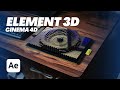 Element 3d - Cinema 4d Compositing Tutorial