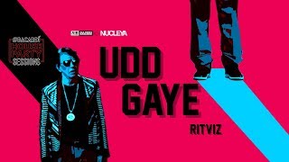 AIB : Udd Gaye by RITVIZ [Official Music Video] | #BacardiHousePartySessions