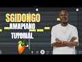 How To Make Sgidongo Amapiano Beats like Mdu Aka TRP from Scratch | FL Studio Mobile 