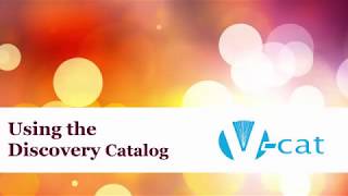 Using the Discovery Catalog