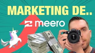 Marketing De.. MEERO - Analyse Stratégie Marketing et Growth de Meero