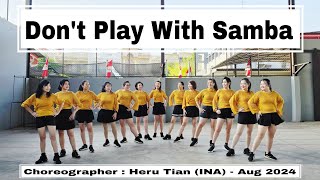 HOLD | Don't Play With Samba | LINE DANCE | Easy Intermediate | Heru Tian