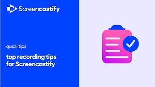 Screencastify Top Recording Tips