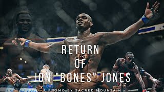 Return of Jon Jones | “..to be a Champion again” |  A Sacred Mountain Promo 2022