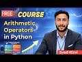 Arithmetic Operators in Python Explained | Python Tutorial Basic to Advance | Python Full Course