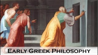 The Early Greek Philosophers