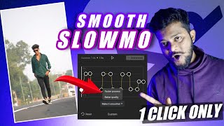 Ultimate Smooth Slow-Motion video Editing in One Click | Slow-fast movement video editing