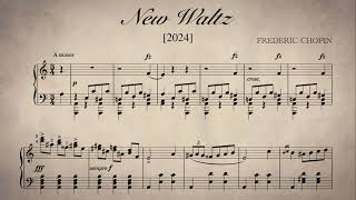 Chopin - New Waltz 2024 | Piano Sheet Music