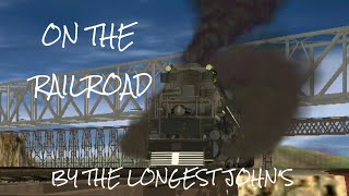 On The RailRoad (A Trainz music video)