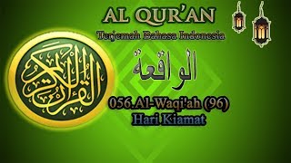 056. Al Waqiah -Terjemah Bahasa Indonesia
