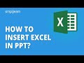 How to Insert Excel in PPT? | How to Add Excel File in Powerpoint? | Excel Training | Simplilearn