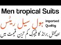 imported Men Tropical Suits Collection Wholesale Rates - Meewan Collection