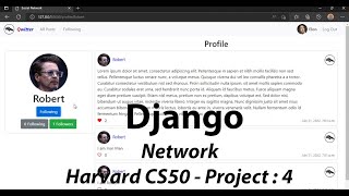 CS50 Project 4 (Network) - CS50's Web Programming with Python and JavaScript