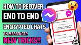 HOW TO RECOVER END TO END ENCRYPTED CHATS ON MESSENGER 2024 | RESTORE END TO END ENCRYPTED CHATS
