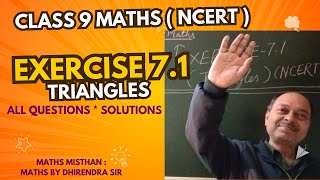 Exercise 7.1 Class 9 Maths | Triangles | All Questions |  NCERT  🏆🏆