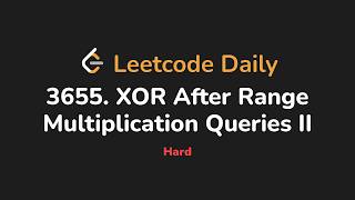 3655. XOR After Range Multiplication Queries II | Leetcode Daily - Python