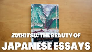 ZUIHITSU: The Japanese Essays Everyone Should Read