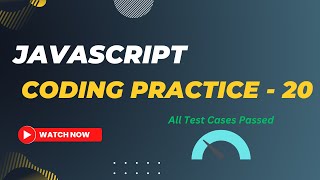 Coding Practice - 20 | JavaScript | Nxtwave | CCBP | #javascript #nxtwave