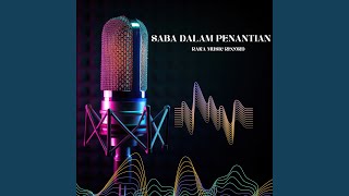 Saba Dalam Penantian