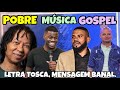 A POBRE MÚSICA GOSPEL