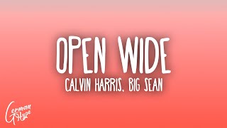 Calvin Harris - Open Wide ft. Big Sean