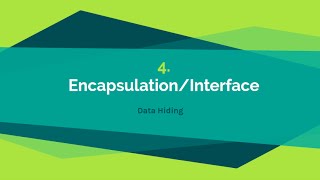 4 - Encapsulation and data hiding | Object Oriented Programming with Python
