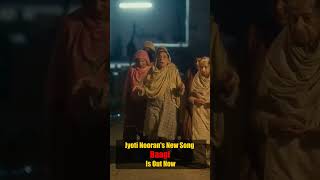 Jyoti Nooran's New Song baagi is out now