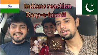 Raqs e bismil || Reaction video || OST || HUM TV || DRAMA