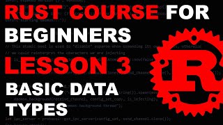 Rust Course for Beginners - Lesson 3 - Basic Data Types - Tutorial Rust lang - Rustlang