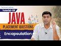 Java Interview Questions | IMPORTANT Encapsulation Questions | Tutorial #8