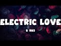 𝑩ØRNS - 𝑬lectric 𝑳ove (Lyrics)