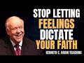 Stop Waiting to FEEL It—Learn How FAITH WORKS | Believe, Speak, Receive | Kenneth E. Hagin Teaching