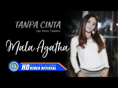 Mala Agatha Tanpa Cinta