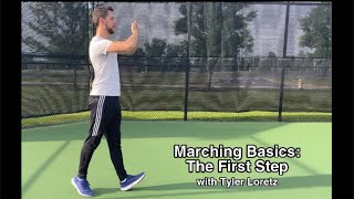 Marching Basics: THE FIRST STEP Breakdown, Practice Strategies, and More
