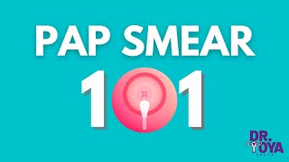 Pap Smear 101