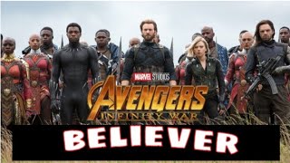 Marvel Studios' Avengers: Infinity War || believer || limited edition